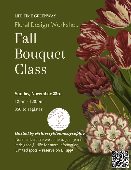 Fall Floral Workshop (book through LT app or email)